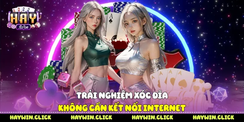 Xóc Đĩa Offline - Trải Nghiệm Không Cần Mạng Vẫn Hấp Dẫn Trải nghiệm xóc đĩa không cần kết nối internet
